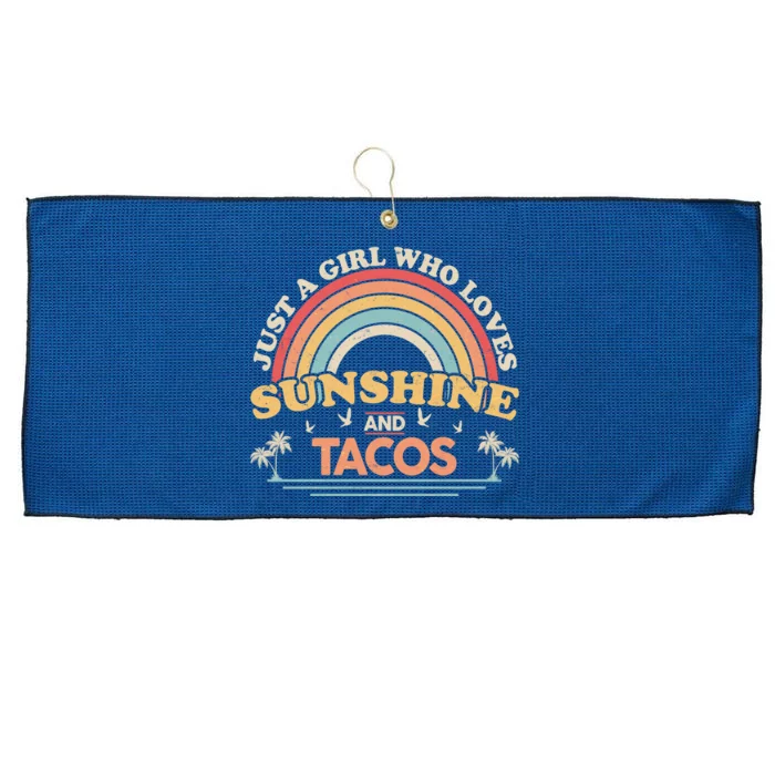 Just A Girl Who Loves Sunshine And Tacos Large Microfiber Waffle Golf Towel