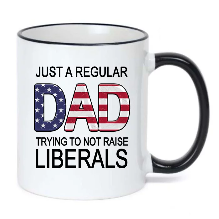 Just a Regular Dad Trying Not To Raise Liberals Black Color Changing Mug