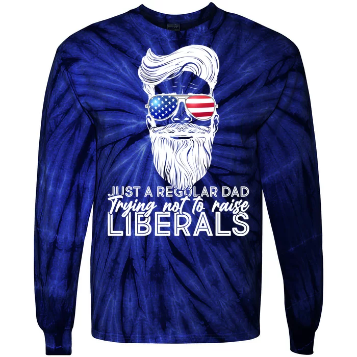 Just A Regular Dad Trying Not To Raise Liberals Hipster Dad Tie-Dye Long Sleeve Shirt