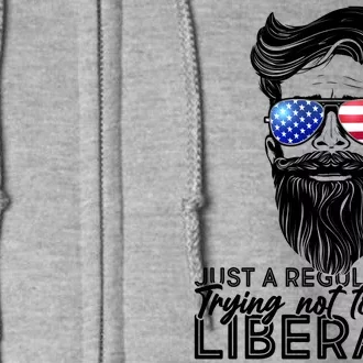 Just A Regular Dad Trying Not To Raise Liberals Hipster Dad Full Zip Hoodie