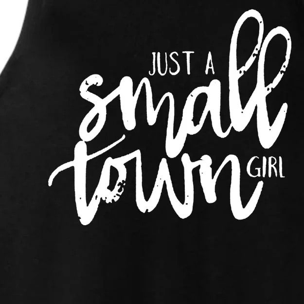 Just A Small Town Girl Ladies Tri-Blend Wicking Tank