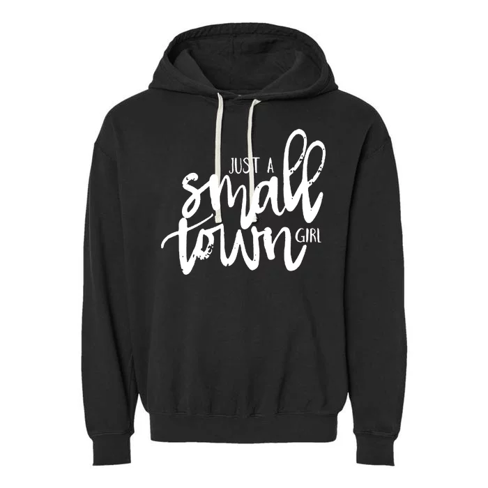 Just A Small Town Girl Garment-Dyed Fleece Hoodie