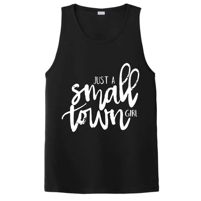 Just A Small Town Girl Performance Tank