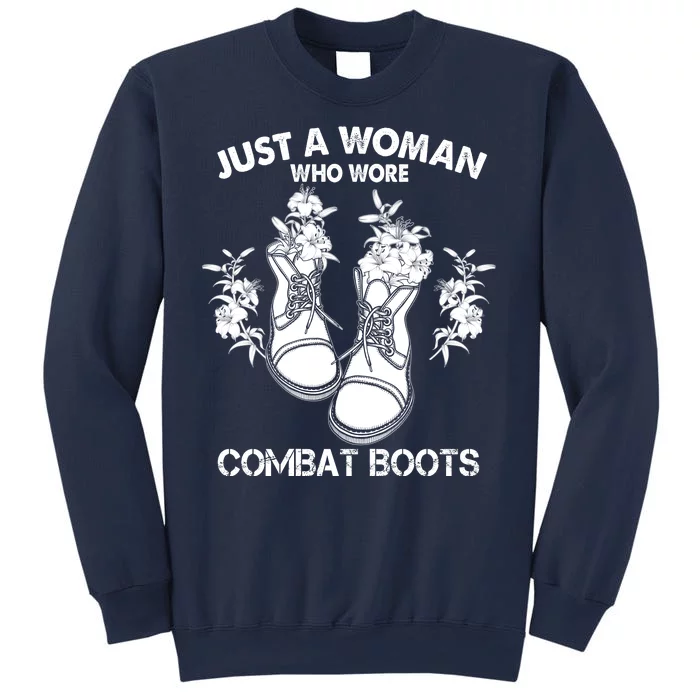 Just A Woman Who Wore Combat Boots Sweatshirt