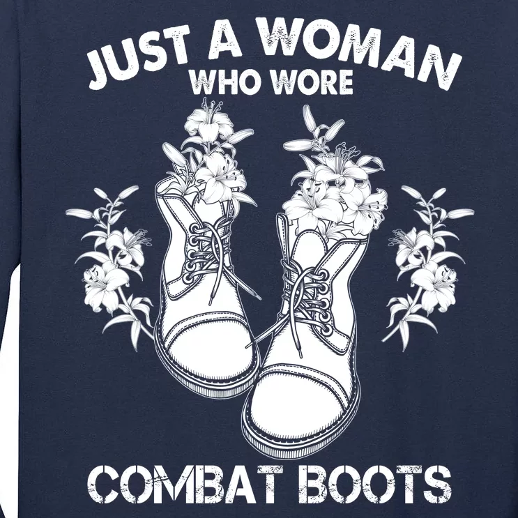 Just A Woman Who Wore Combat Boots Tall Long Sleeve T-Shirt