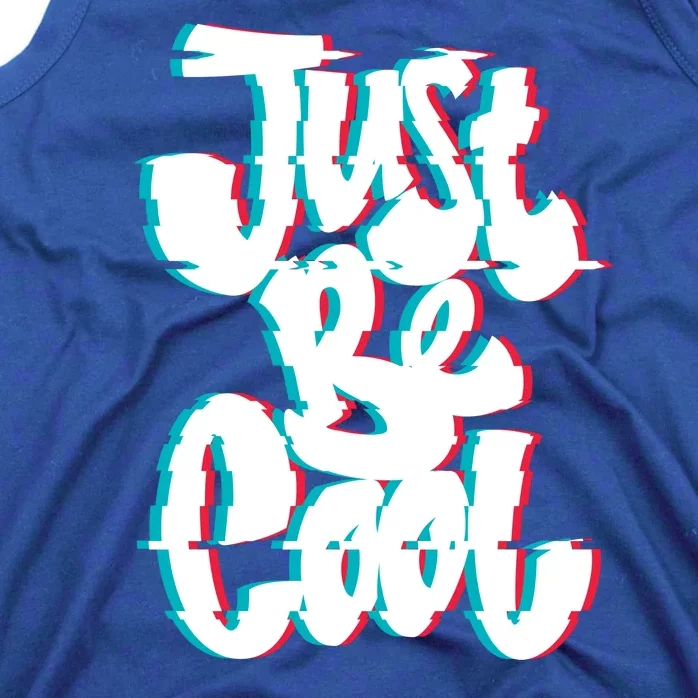 Just Be Cool Tank Top