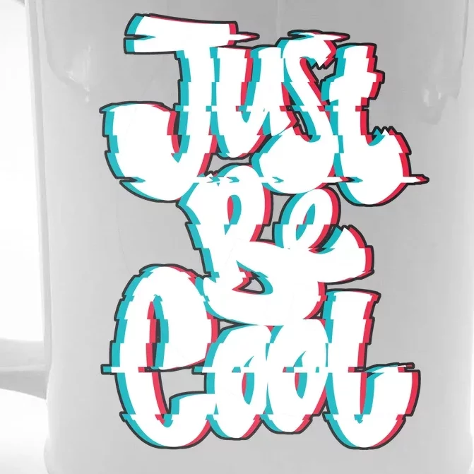 Just Be Cool Front & Back Beer Stein