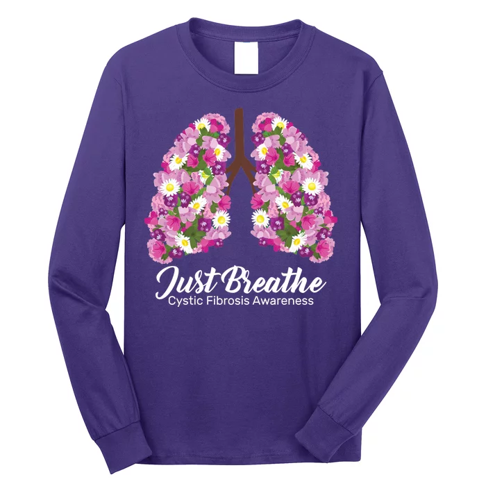 Just Breathe Cystic Fibrosis Awareness Long Sleeve Shirt