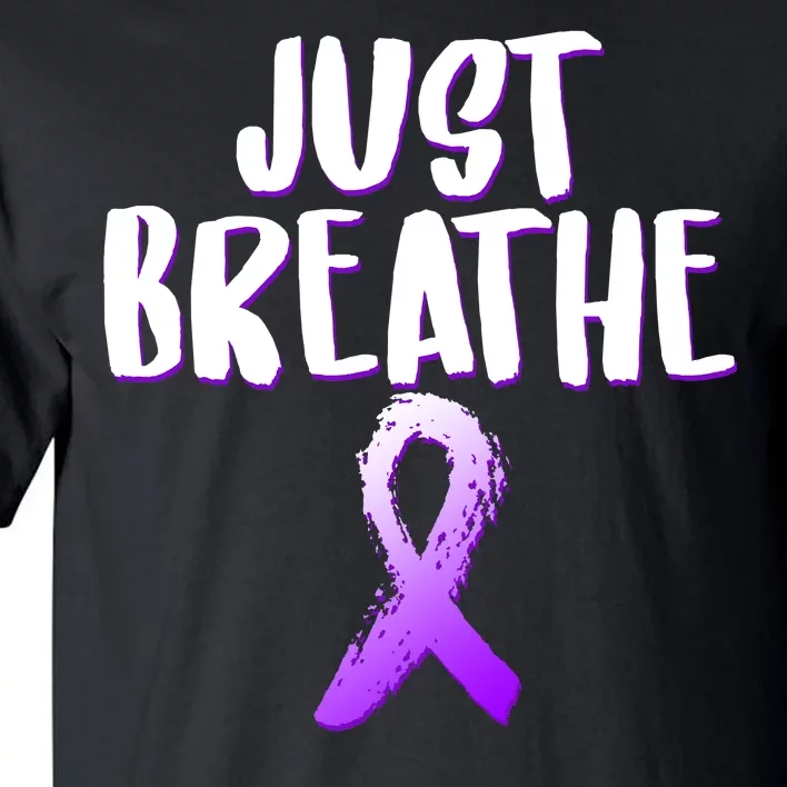 Just Breathe Cystic Fibrosis Cancer Tall T-Shirt