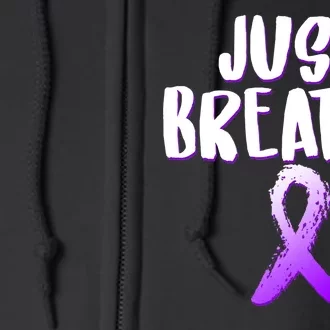 Just Breathe Cystic Fibrosis Cancer Full Zip Hoodie