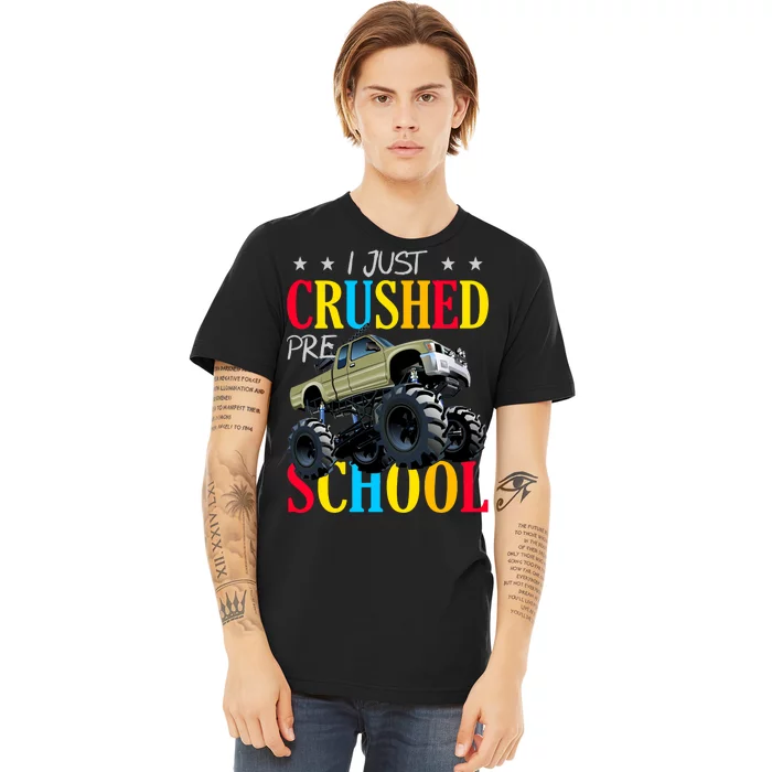 Just Crushed Pre-School Premium T-Shirt