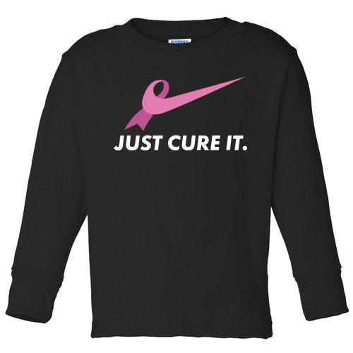 Just Cure It Breast Cancer Awareness Toddler Long Sleeve Shirt
