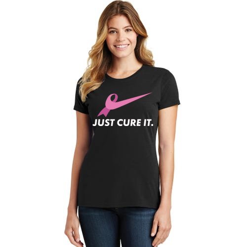 Just Cure It Breast Cancer Awareness Women's T-Shirt