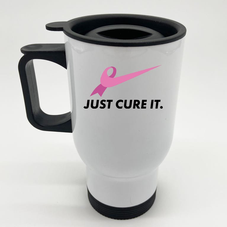 Just Cure It Breast Cancer Awareness Stainless Steel Travel Mug