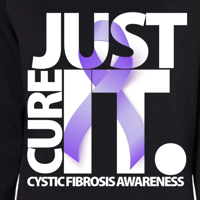 Just Cure it Cystic Fibrosis Womens California Wash Sweatshirt