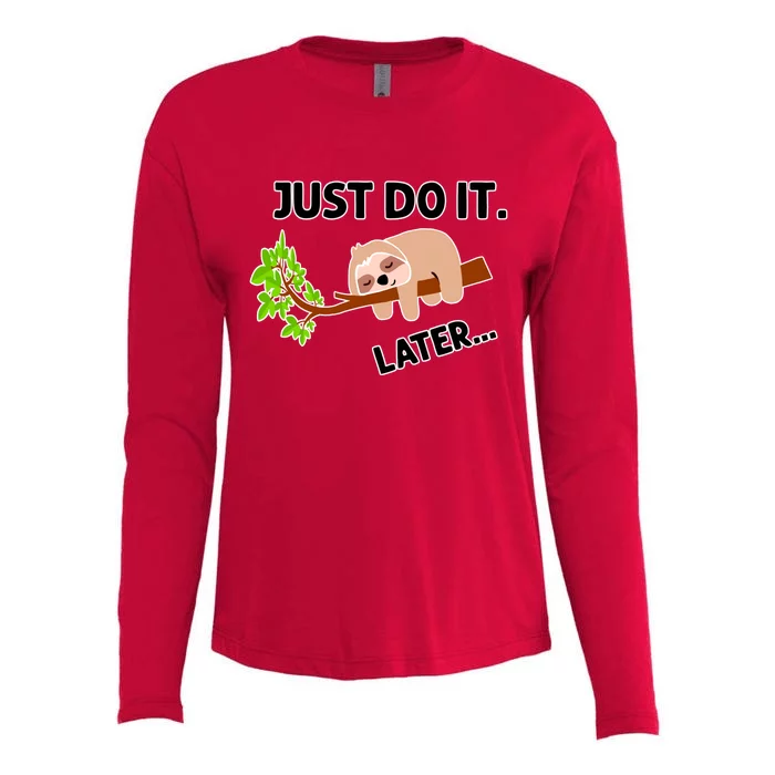 Just Do It Later Funny Lazy Sloth Womens Cotton Relaxed Long Sleeve T-Shirt