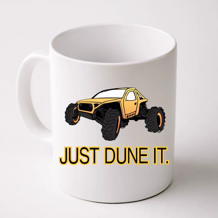 Just Dune It Front & Back Coffee Mug