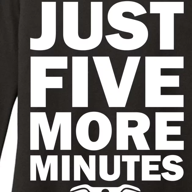 Just Five More Minutes Funny Video Game Womens CVC Long Sleeve Shirt