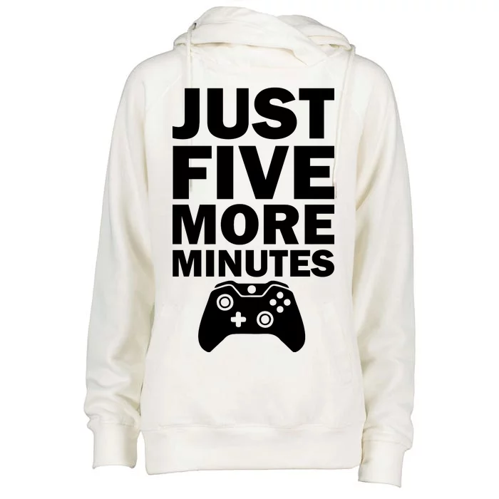 Just Five More Minutes Funny Video Game Womens Funnel Neck Pullover Hood