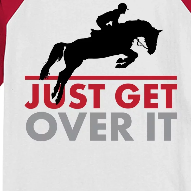 Just Get Over It Funny Horse Riding Kids Colorblock Raglan Jersey