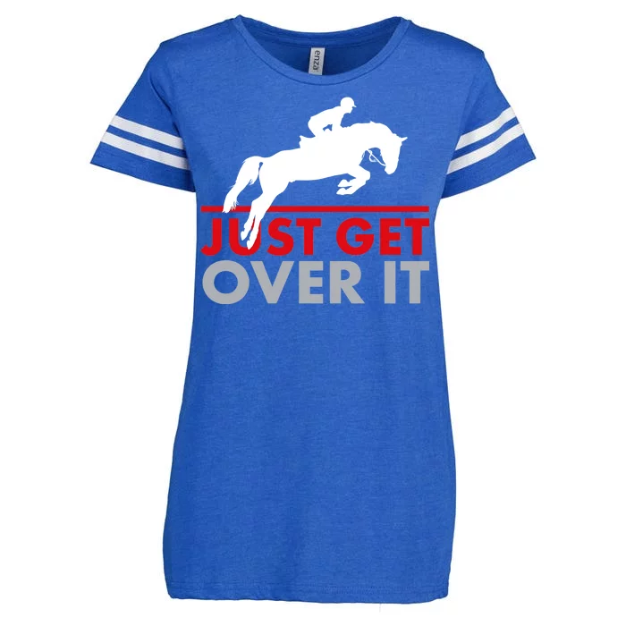 Just Get Over It Funny Horse Riding Enza Ladies Jersey Football T-Shirt