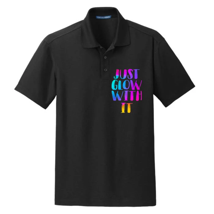 Just Glow With It Funny Retro Dry Zone Grid Performance Polo