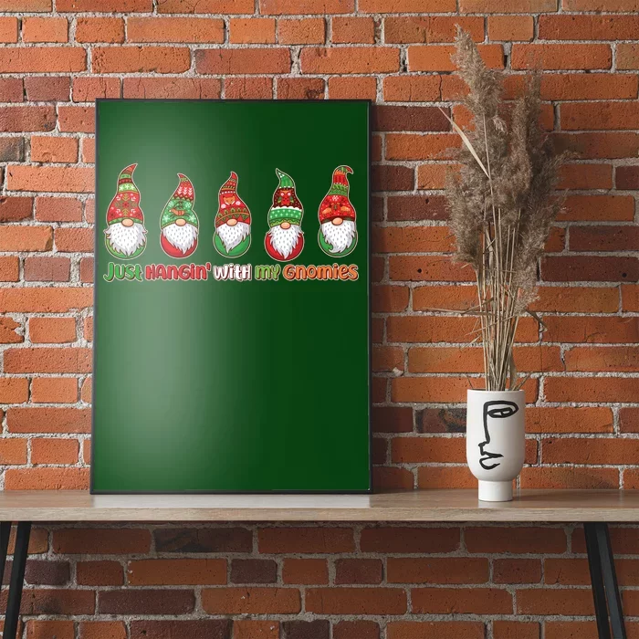 Just Hanging with My Gnomies Christmas Poster