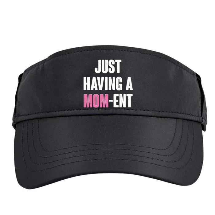 Just Having A Mom-ent Adult Drive Performance Visor