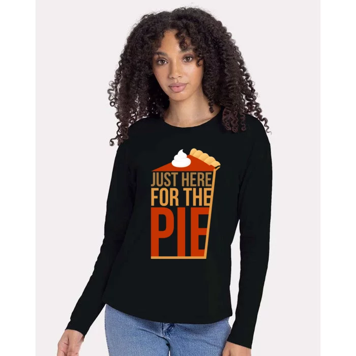 Just Here For The Pie Womens Cotton Relaxed Long Sleeve T-Shirt