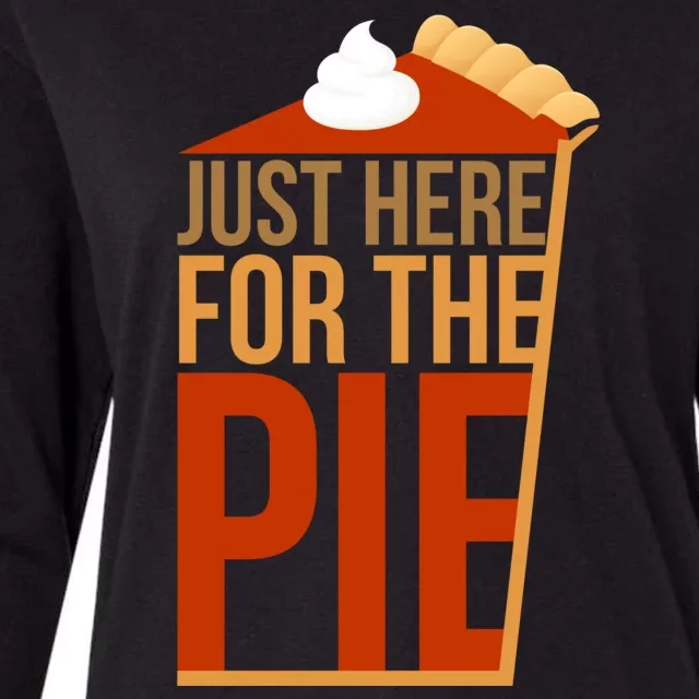 Just Here For The Pie Womens Cotton Relaxed Long Sleeve T-Shirt