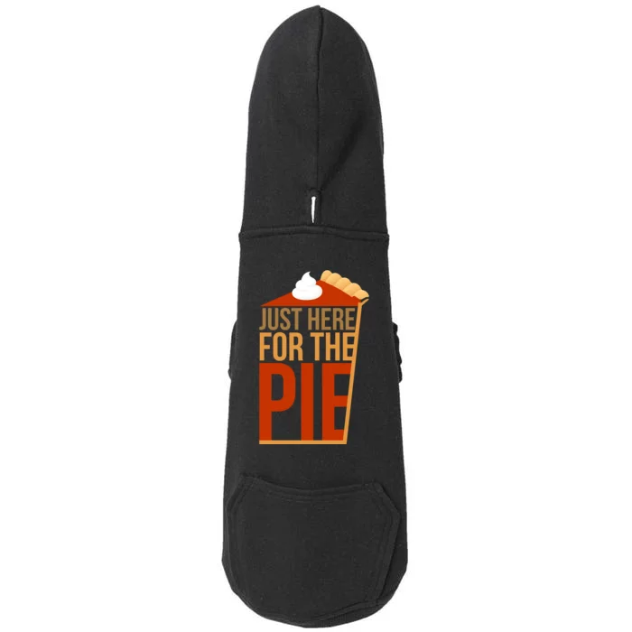 Just Here For The Pie Doggie 3-End Fleece Hoodie