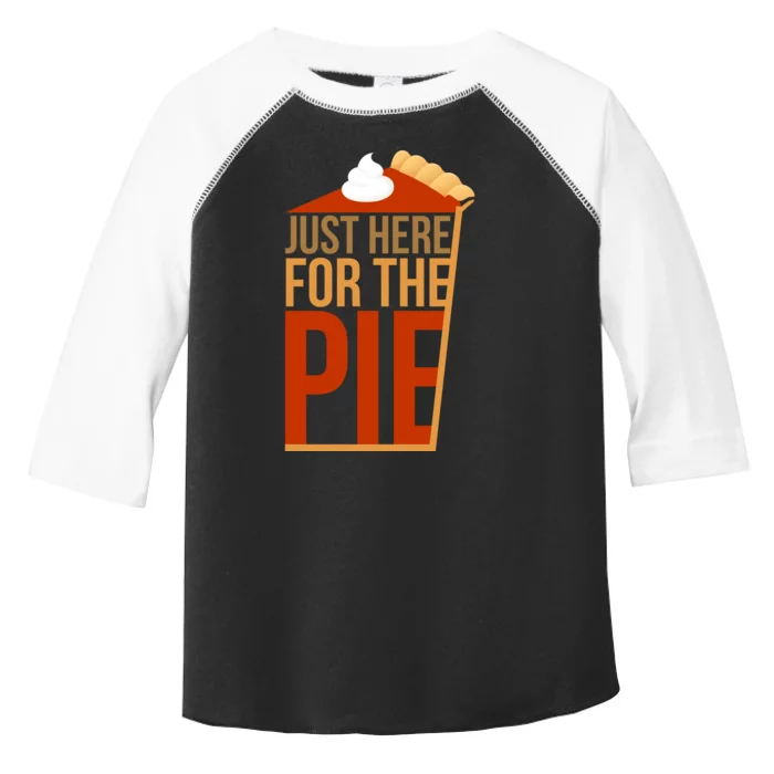 Just Here For The Pie Toddler Fine Jersey T-Shirt