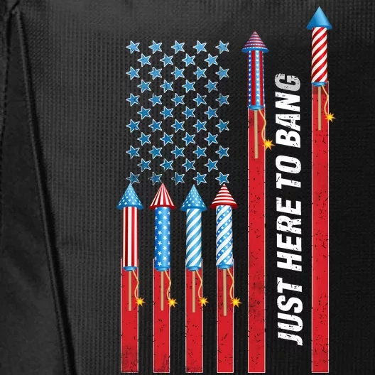 Just Here To Bang American Flag Fireworks City Backpack