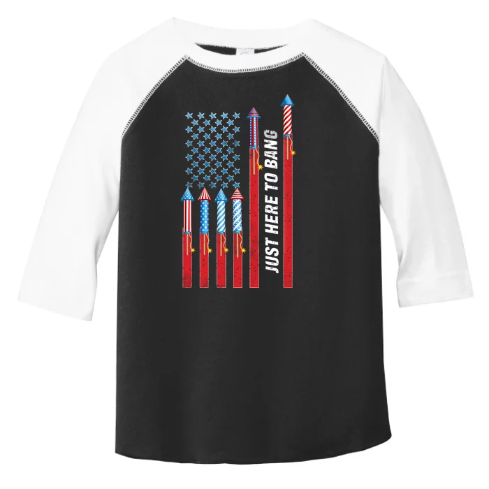 Just Here To Bang American Flag Fireworks Toddler Fine Jersey T-Shirt