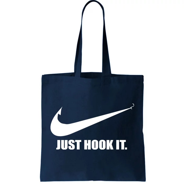 Just Hook It Funny Fishing Tote Bag