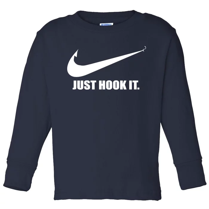 Just Hook It Funny Fishing Toddler Long Sleeve Shirt