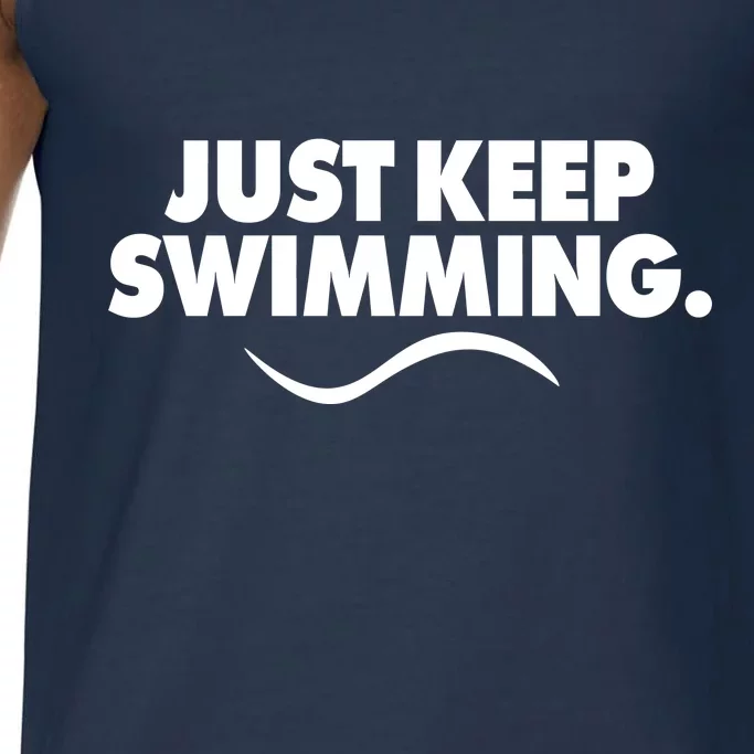 Just Keep Swimming Comfort Colors® Tank Top