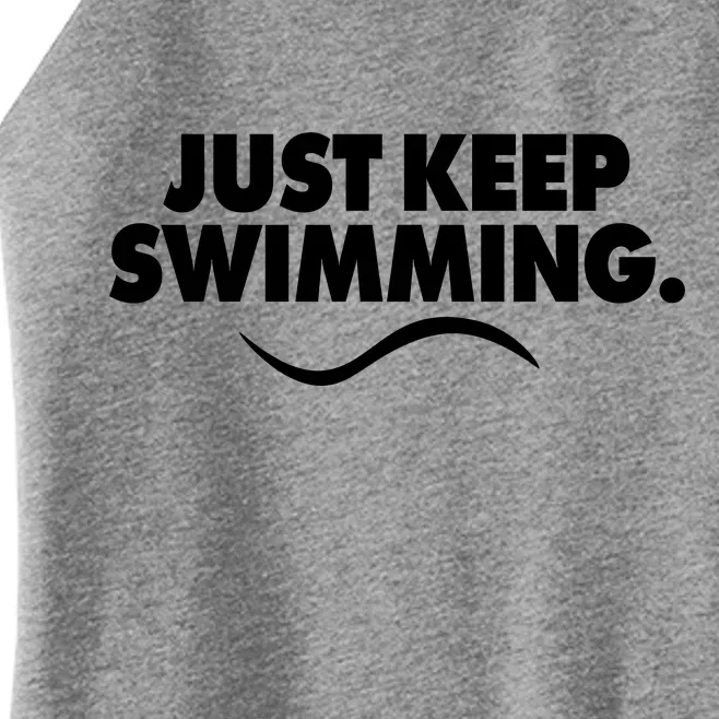 Just Keep Swimming Women’s Perfect Tri Rocker Tank