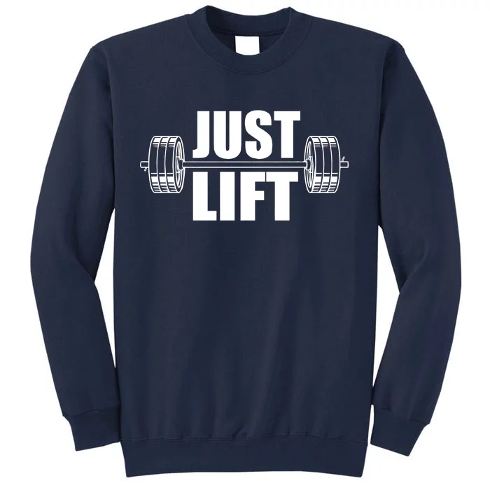 Just Lift Gym Workout Tall Sweatshirt