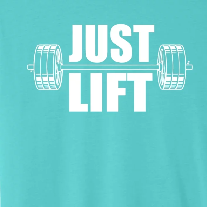 Just Lift Gym Workout ChromaSoft Performance T-Shirt