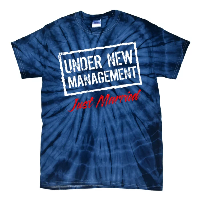 Just Married Under New Management Tie-Dye T-Shirt