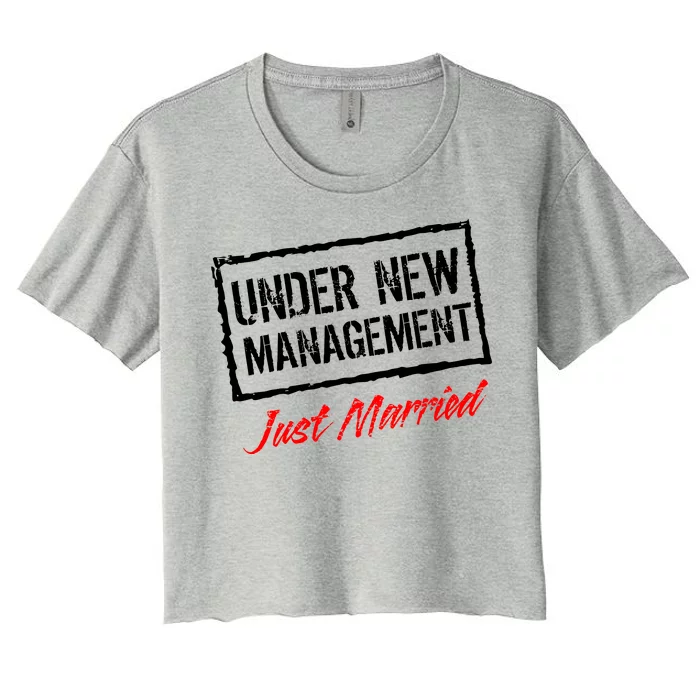 Just Married Under New Management Women's Crop Top Tee