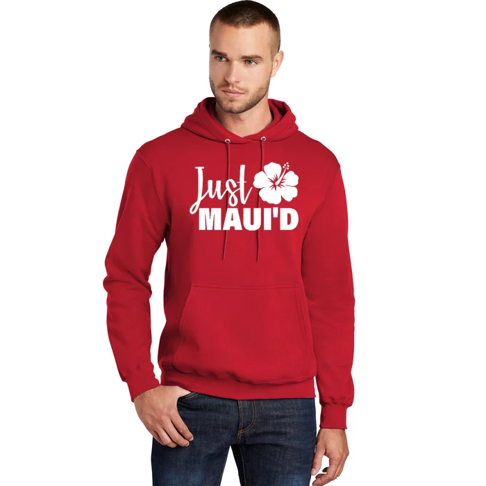 Just Maui'd Hoodie