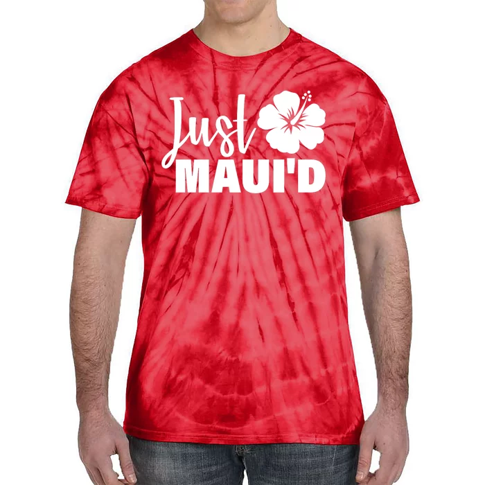 Just Maui'd Tie-Dye T-Shirt