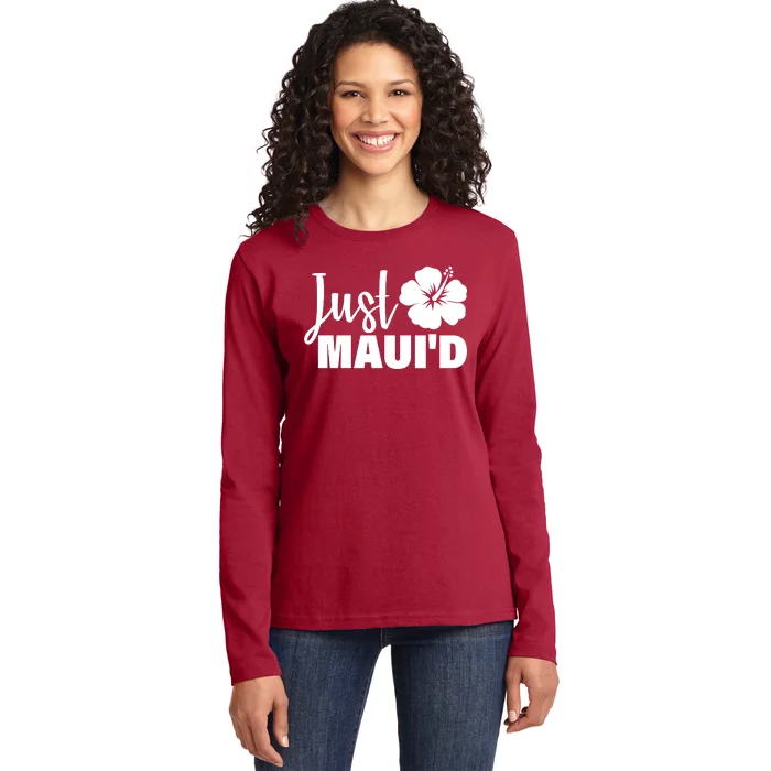 Just Maui'd Ladies Long Sleeve Shirt