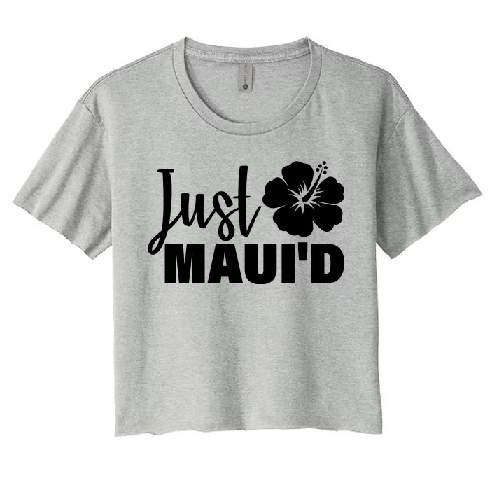 Just Maui'd Women's Crop Top Tee