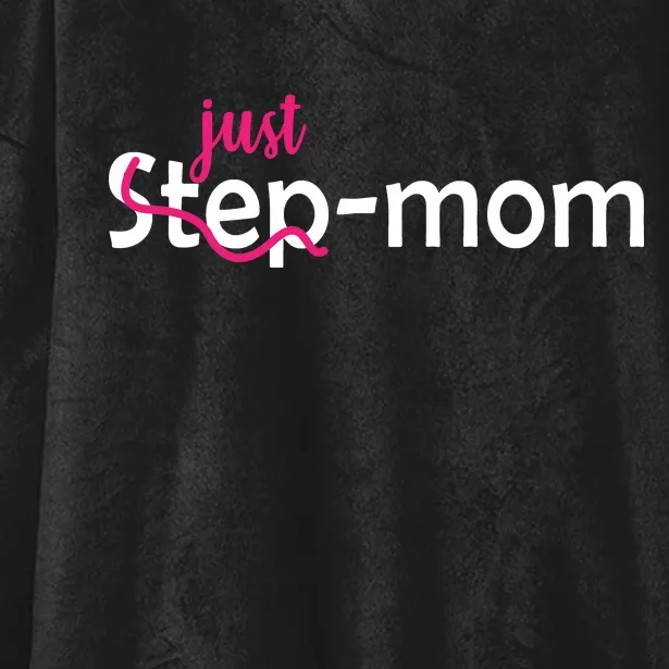 Just Mom Step Mother Hooded Wearable Blanket