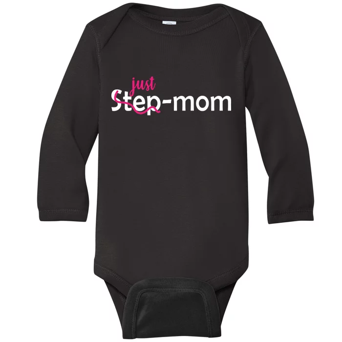 Just Mom Step Mother Baby Long Sleeve Bodysuit