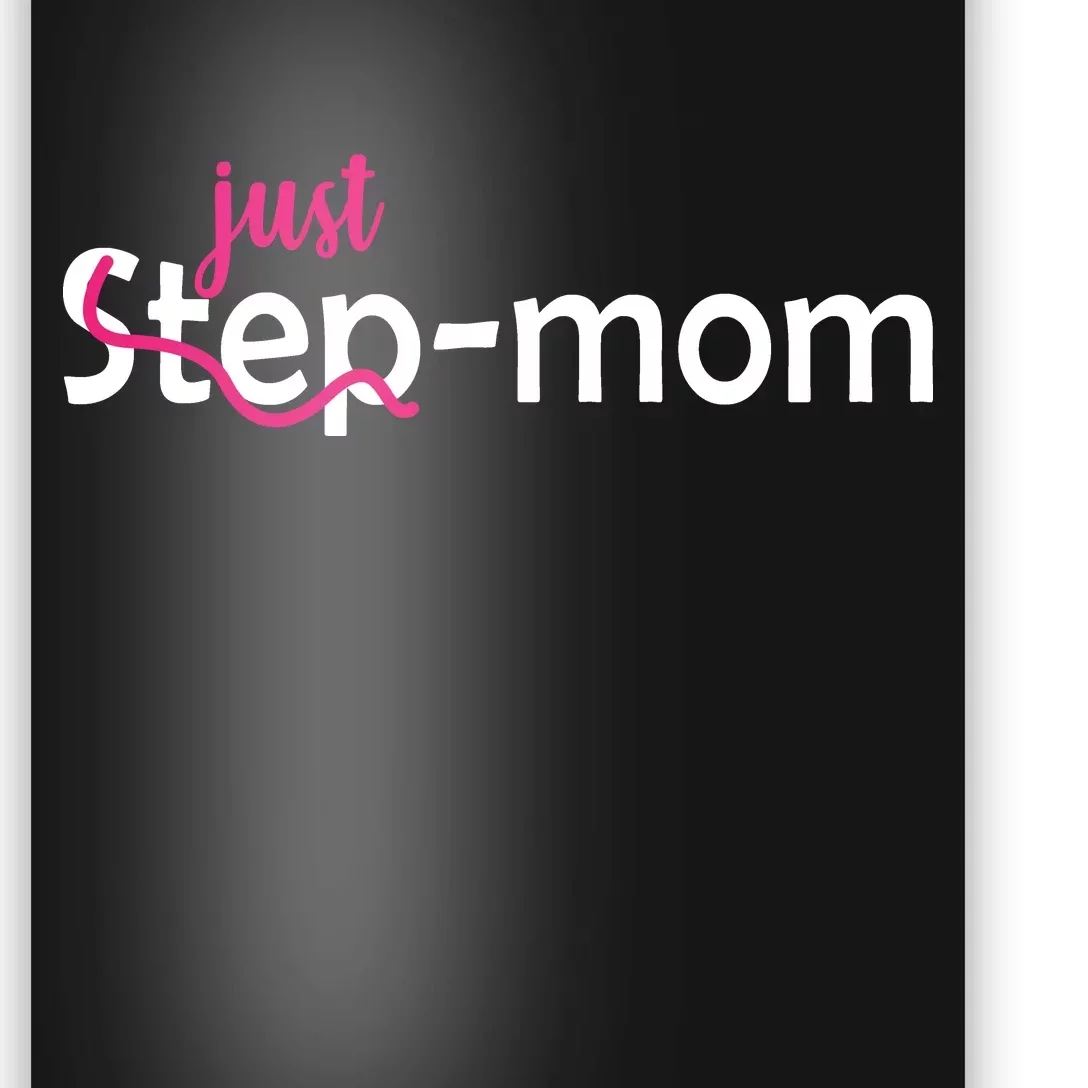 Just Mom Step Mother Poster