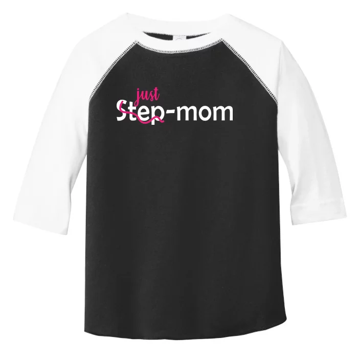 Just Mom Step Mother Toddler Fine Jersey T-Shirt